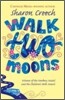 Walk Two Moons