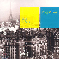 Porgy & Bess - Jazz In Paris/Porgy & Bess