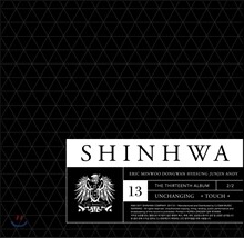 신화 (Shinhwa) 13집 - SHINHWA 13TH UNCHANGING - TOUCH