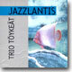Trio Toykeat - Jazzlantis