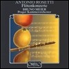 Bruno Meier 안토니오 로제티: 플루트 협주곡 (Antonio Rosetti: Flute Concertos) 브루노 마이어, 프라하 챔버 오케스트라