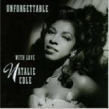 Natalie Cole - Unforgettable: With Love (수입/미개봉)