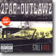 2Pac & Outlawz - Still I Rise
