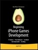 Beginning iPhone Games Development