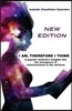 I am, therefore I think - New Edition: A psychic medium's insight into the emergence of consciousness in the universe
