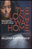 The Long Way Home: Love and Deceit in the Fight Against the Traffic of Drugs