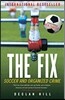 The Fix: Soccer and Organized Crime