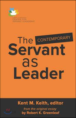 The Contemporary Servant as Leader