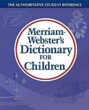 Merriam-Webster's Dictionary for Children