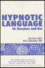Hypnotic Language: Its Structure and Use