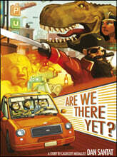 Are We There Yet?