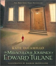 The Miraculous Journey of Edward Tulane: (A Heartwarming Tale of a China Rabbit's Quest for Love & Belonging - A Middle-Grade Chapter Book for Kids Ag