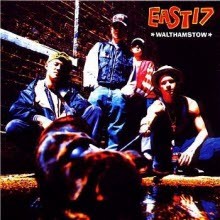 East 17 - Walthamstow