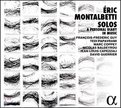에릭 몽탈베티: 독주 작품집 (Eric Montalbetti: Solos - A Personal Diary in Music)