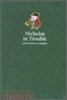 Nicholas in Trouble
