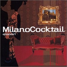 Milano Cocktail Episode 1