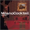 Milano Cocktail Episode 1