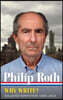 Philip Roth: Why Write? Collected Nonfiction 1960-2014