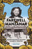 Farewell to Manzanar
