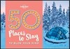 50 Places to Stay to Blow Your Mind