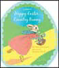 Happy Easter, Country Bunny Shaped: An Easter and Springtime Book for Kids