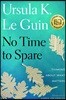 No Time to Spare: Thinking about What Matters