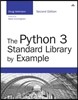 Python 3 Standard Library by Example, The