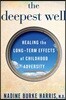 The Deepest Well