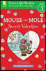 Mouse and Mole: Secret Valentine (Reader): A Valentine's Day Book for Kids