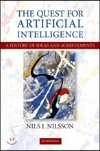 The Quest for Artificial Intelligence: A History of Ideas and Achievements