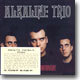 Alkaline Trio - From Here To Infirmary