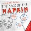 The Back of the Napkin: Solving Problems and Selling Ideas with Pictures