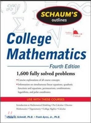 Schaum&#39;s Outline of College Mathematics, Fourth Edition