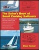 The Sailor's Book of Small Cruising Sailboats: Reviews and Comparisons of 360 Boats Under 26 Feet