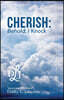 Cherish: Behold, I Knock