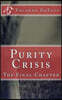Purity Crisis: The Final Chapter