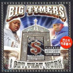 Big Tymers - I Got That Work