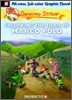Geronimo Stilton Graphic Novels #4: Following the Trail of Marco Polo