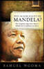 Why Is God Silent on Mandela: The Unspoken Question about a World Icon in Relation to Christ