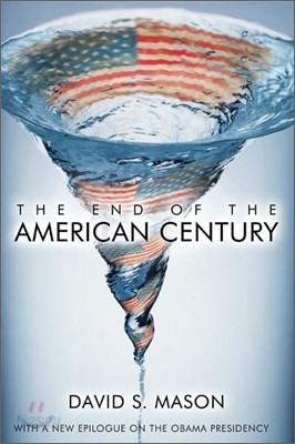 The End of the American Century