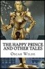 The Happy Prince And Other Tales Oscar Wilde