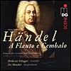 Heiko ter Schegget 헨델: 리코더와 하프시코드를 위한 소나타 (Handel: A Flauto e Cembalo - Sonatas for Recorder and Harpsichord)
