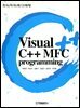 VISUAL C++ MFC PROGRAMMING