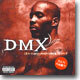 DMX - It's Dark And Hell Is Hot