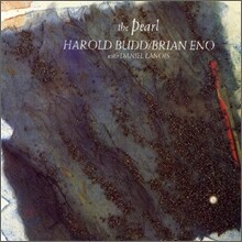 Harold Budd & Brian Eno - Pearl
