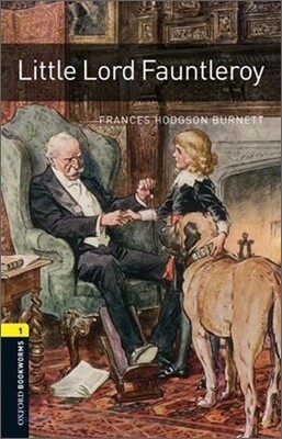 Oxford Bookworms Library 3/E 1: Little Lord Fauntleroy