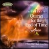 Amici Chamber Ensemble 올리비에 메시앙: 세상의 종말을 위한 4중주곡 (Olivier Messiaen: Quartet for the End of Time) 아미치 실내 앙상블