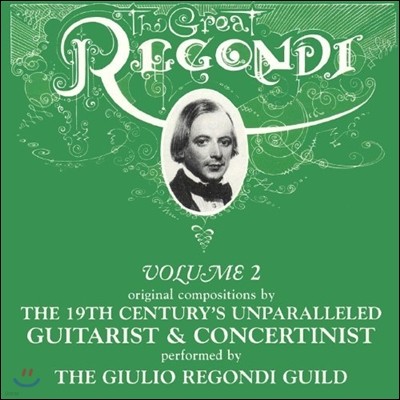 The Giulio Regondi Guild 레곤디 연주집 2집 (The Great Regondi, Volume 2) 