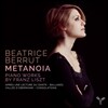 Beatrice Berrut 메타노이아 - 리스트: 피아노집 작품 (Metanoia - Piano Works by Franz Liszt) 베아트리스 베뤼