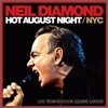 Neil Diamond - Hot August Night Nyc